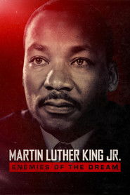 Martin Luthur King Jr.: Enemies of the Dream