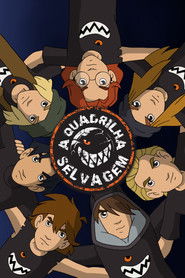 A Quadrilha Selvagem — Temporada 2