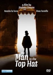 The Man With The Top Hat (2021)