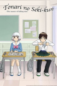 Tonari no Seki-kun: The Master of Killing Time poster