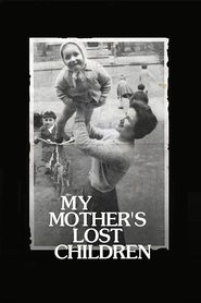 Poster My Mother's Lost Children 2017