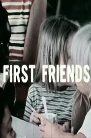 First Friends - Years Of Growth: Studies In Development