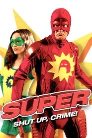 Super (2010) online ελληνικοί υπότιτλοι