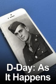 D-Day As It Happens