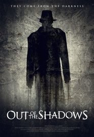 Out of the Shadows (2017)