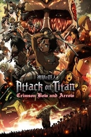 Attack on Titan: Crimson Bow and Arrow постер