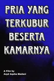 Pria yang Terkubur Beserta Kamarnya 1970