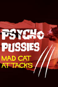 Poster Psycho Pussies: Mad Cat Attacks