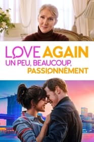 Love Again : Un peu, beaucoup, passionnément
