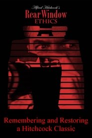 ‘Rear Window’ Ethics: Remembering and Restoring a Hitchcock Classic (2001)
