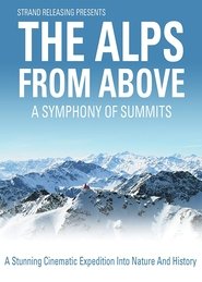Poster The Alps from Above: Symphony of Summits 2014
