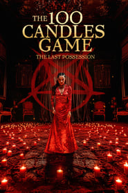 Poster The 100 Candles Game: The Last Possession
