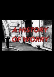 A History of Worry