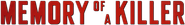 Memory of a Killer Logo