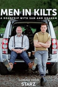 Men in Kilts: A Roadtrip with Sam and Graham постер