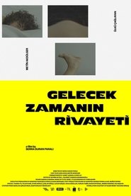 Poster Gelecek Zamanın Rivayeti