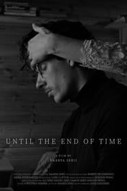 Until the End of Time (2022)