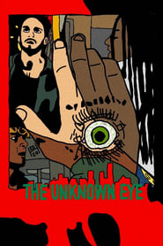 The Unknown Eye (2020) Cliver HD - Legal - ver Online & Descargar