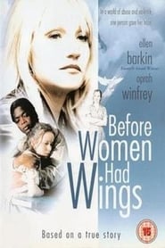 Before Women Had Wings постер