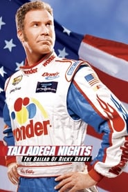 Poster Talladega Nights: The Ballad of Ricky Bobby 2006