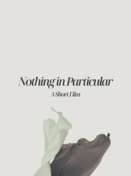 Poster for Nothing in Particular