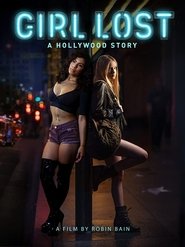 Girl Lost: A Hollywood Story (2020) online ελληνικοί υπότιτλοι