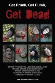 Watch Get Dead Full Movie Online 2014