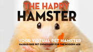The Happy Hamster: Your Virtual Pet Hamster - Hassle-Free Pet Ownership for the Modern Age gallery still