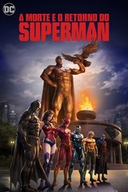 Assistir A Morte e o Retorno do Superman online