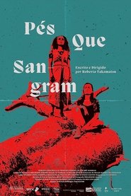 Pés que Sangram) Pés que Sangram (2023)