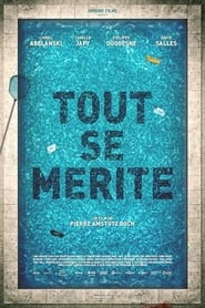 Poster Tout se mérite