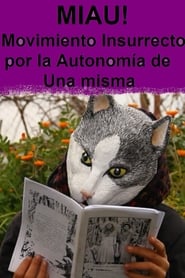 MIAU: Movimiento insurrecto por la autonomía de Una Misma