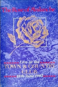 The Rose of Avalanche Live at the Town & Country Club 14th June 1987