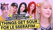Life gives LE SSERAFIM lemons 🍋