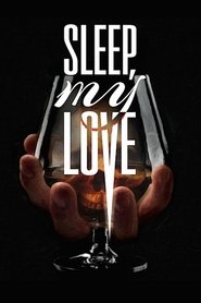 Sleep, My Love en streaming