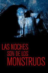 Las noches son de los monstruos (2021)