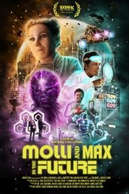 فيلم Molli and Max in the Future 2024 مترجم