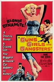 Guns Girls and Gangsters