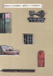 Habitar Lo Inhabitable / Contener Lo Incontenible