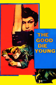 Poster The Good Die Young 1954