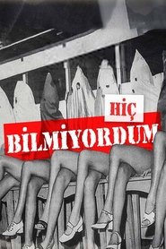 Hiç Bilmiyordum poster