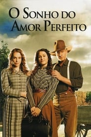 O Sonho do Amor Perfeito (2007) Filme