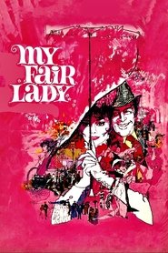 My Fair Lady premier full movie online streaming 4k 1964