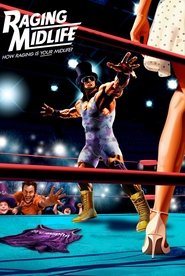Raging Midlife (2025)
