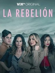 La Rebelión Temporada 1 Capitulo 6