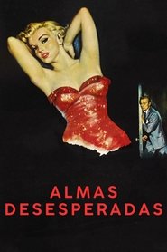 Pôster de Almas Desesperadas