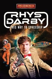 Rhys Darby: This Way to Spaceship