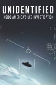 Unidentified: Inside America's UFO Investigation постер