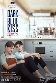 Dark Blue Kiss постер