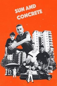 Saulė ir Betonas poster Filmas Sun and Concrete / Saulė ir Betonas online nemokamai lietuviskai